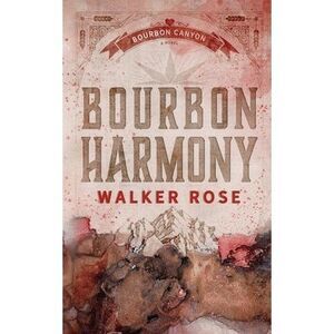 Bourbon Harmony -- Walker Rose